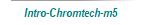Intro-Chromtech-m5