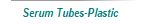 Serum Tubes-Plastic