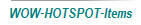 WOW-HOTSPOT-Items