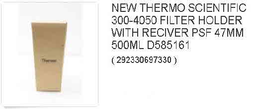 NEW THERMO SCIENTIFIC 300-4050 FILTER HOLDER WITH RECIVER PSF 47MM 500ML D585161-S