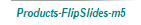 Products-FlipSlides-m5