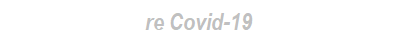 re Covid-19